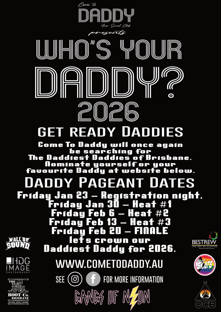 Poster for Come To Daddy's Daddy Pageant 2026 with key dates and sponsors.